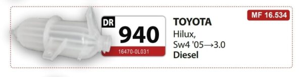 DEPOSITO RECUPERADOR HILUX, SW4 ‘05® 3.0 DIESEL                                           FLORIO MF16.534 - DR940 (TOYOTA
Hilux,
Sw4 '05→3.0
Diesel)