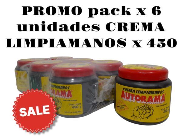 PROMO PACK X 6 UNIDADES CREMA LIMPIAMANOS x 450Grs. - MAN01 AUTORAMA (LIMPIEZA MANO- CREMA - DESENGRASANTE - SIMIL K78 350 - FUL 713)