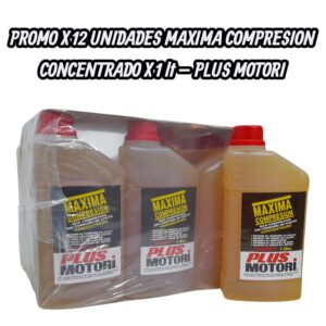 PROMO PACK X 12 UNIDADES MAXIMA COMPRESION CONCENTRADO X 1 lt - PLUS 4305 PLUS MOTORI