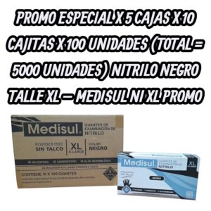 PROMO ESPECIAL X 5 CAJAS X 10 CAJITAS X 100 UNIDADES (TOTAL = 5000 UNIDADES) GUANTES DE EXAMINACION NITRILO NEGRO TALLE XL  - MEDISUL NI XL PROMO