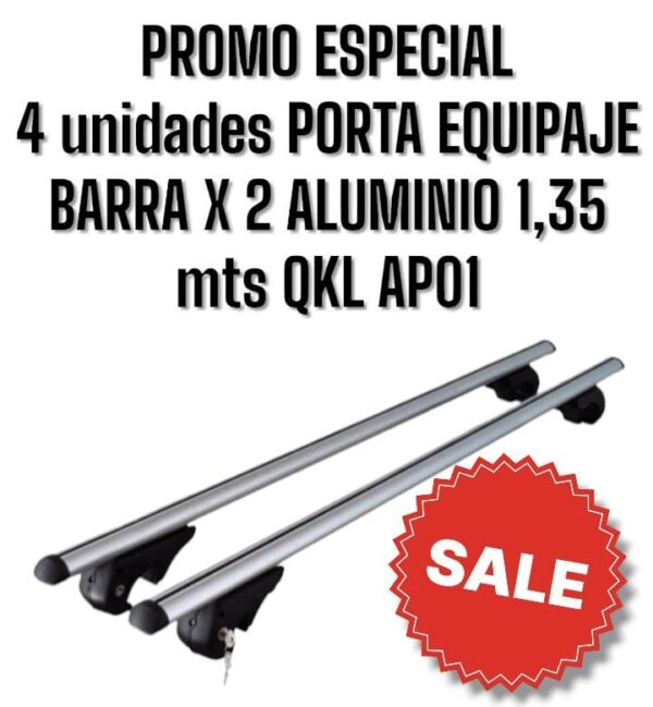 PROMO ESPECIAL QKL 4 (juegos (x2 unidades) PORTA EQUIPAJE DE ALUMINIO 1,35 M - QKL AP01