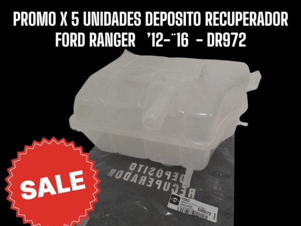 PROMO X 5 UNIDADES DEPOSITO RECUPERADOR FORD RANGER   ’12-¨16  - DR972