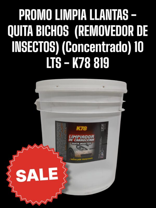 PROMO X 4 BIDONES LIMPIA LLANTAS - QUITA BICHOS  (REMOVEDOR DE INSECTOS) (Concentrado) 10 LTS (TOTAL 40 LITROS)  - K78 819 (SIMIL FUL 075)