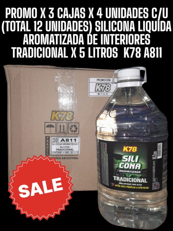 PROMO X3 CAJAS X 4 UNIDADES (TOTAL 12 UNIDADES ) SILICONA LÍQUIDA AROMATIZADA DE INTERIORES    (Tradicional) X 5 LTS - K78 A811 (RENOVADOR -RECUPERADOR - VINILICOS E INTERIORES - REVIVIDOR - SIMIL K78 A843 - K78 A844 - K78 A840 - K78 A815 - K78 A813 - FUL 042 - FUL 400)