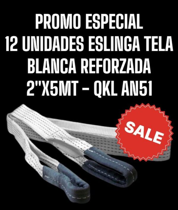 PROMO QKL 12 UNIDADES ESLINGA TELA/TELA 5MTS X 2 PULG (Dimensiones 2'' x 5mtElaborada en tela reforzada 100% poliéster Tensión máxima 3ton) - QKL AN51