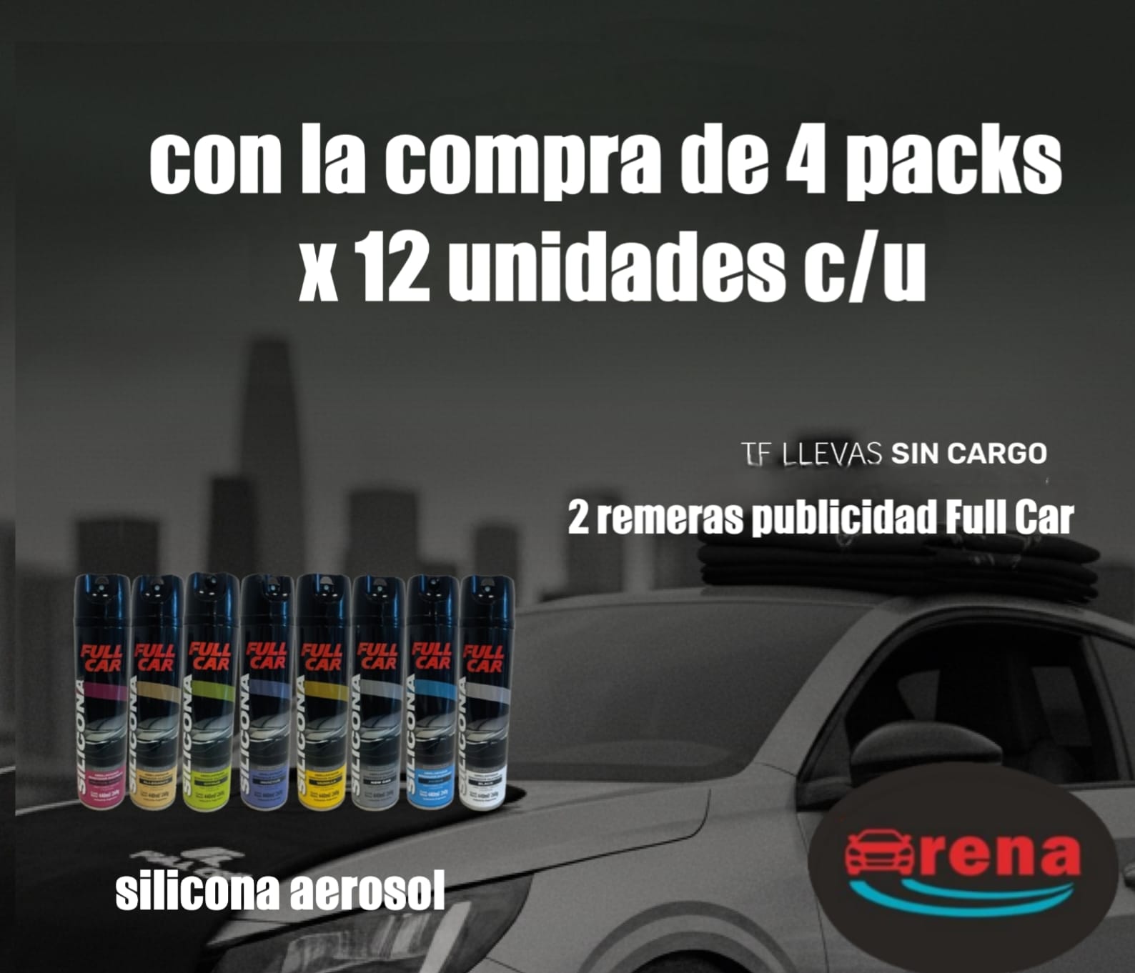 PROMO 2 REMERAS SIN CARGO X 4 PACK X 12 UNIDADES (TOTAL 48 AEROSOLES) SILICONA AEROSOL X 440 CM3 ( 12 BLACK + 12 VAINILLA + 12 FRUTOS ROJOS + 12 INVICTUS ) - FUL 470 - FUL 472 - FUL 474 - FUL 476 - FUL 478 - FUL 480 - FUL 482 - FUL 484 - FULL CAR SILICONA AEROSOL PARA NEUMATICOS REVIVIDOR DE NEUMATICOS Y ALFOMBRAS (Silicona multiuso aromatizada en aerosol. Da brillo renueva yprotege cueros, plásticos, vinílicos y gomas.Fragancias: Surtidas, Nacionales e Internacionales)(simil A3130/12 / ful 047 / plus 7020 / K78 207 ) - Image 2
