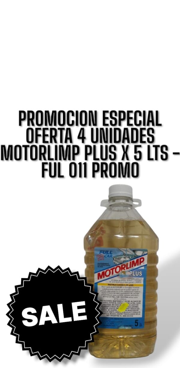 PROMOCION OFERTA ESPECIAL 4 UNIDADES Bidon limpia motores Motorlimp Plus x 5L (DILUCION 1 EN 7) - FUL 011 FULL CAR (LIMPIEZA - MOTORES -EXTERIORES - BICHOS - PISOS - TODO TIPO DE SUPERFICIES- SIMIL K78 827)  ( Desengrasante concentrado biodegradable para lavar motores,piezas o máquinas que puedan ser tratadas con agua. Especialformulación sin olores apto para usar dentro del habitáculo.Dilución para el uso: 1 parte en 7 de agua.)