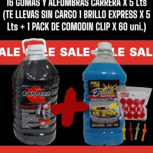 PROMOCION OFERTA ESPECIAL  LAVADERO (2) 16 GOMAS Y ALFOMBRAS CARRERA X 5 LITROS   (TE LLEVAS SIN CARGO 1 BRILLO EXPRESS X 5 LITROS + 1 CAJA DE COMODIN CLIP X 60 UNIDADES)