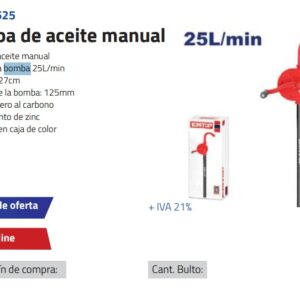 BOMBA TRASVASADORA MANUAL DE ACEITE 25 L/MIN Nº DESPACHO A PLAZA: 25001-IC04-119167-T