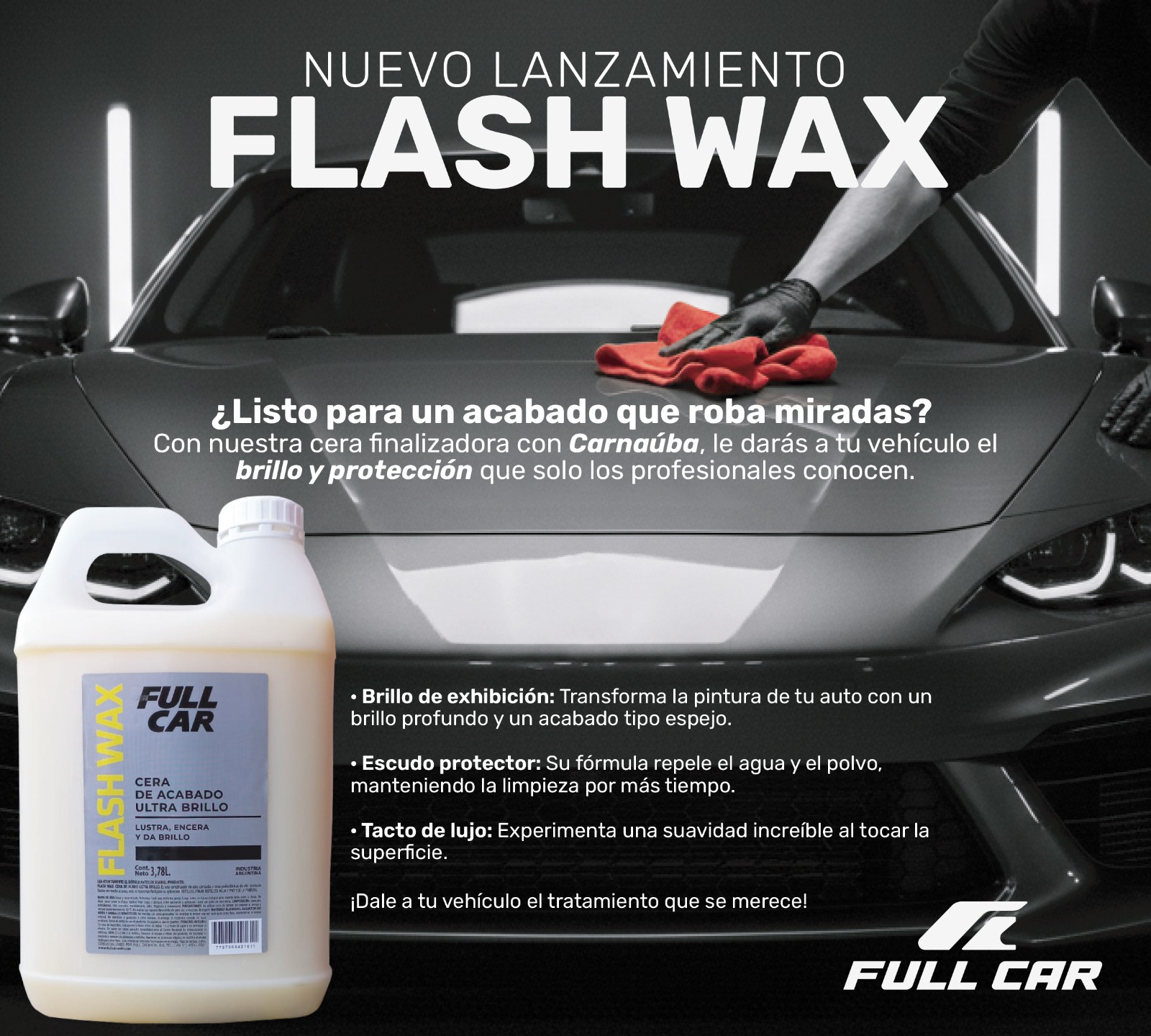 PROMOCION OFERTA ESPECIAL 4 UNIDADES Bidon FLASH WAX x 3,78 L - FUL 740 FULL CAR (simil k78 a823 - k78 a451 - k78 a900 - k78 a825 - k78 a826)