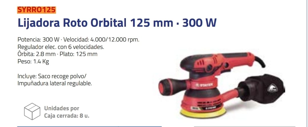 LIJADORA ROTO ORBITAL 125MM 300W Nº DESPACHO A PLAZA: 22001-IC04-050691-M