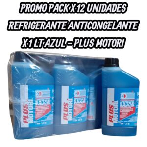 PROMO PACK X 12 UNIDADES REFRIGERANTE ANTICONGELANTE X 1 LT AZUL - PLUS 4122 PLUS MOTORI