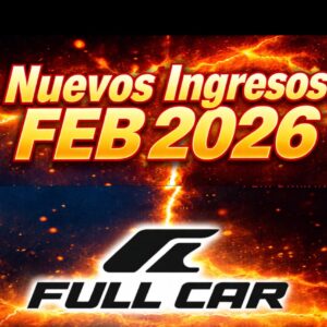 nuevos ingresos full car febrero 2026