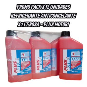 PROMO PACK X 12 UNIDADES REFRIGERANTE ANTICONGELANTE X 1 LT ROSA - PLUS 4115 PLUS MOTORI