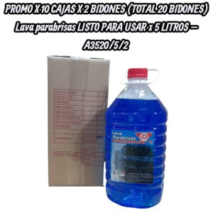 PROMO X 10 CAJAS X 2 BIDONES (TOTAL 20 BIDONES) Lava parabrisas LISTO PARA USAR  (para sorrino) x 5 LITROS - A3520/5/2