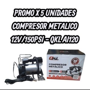 PROMO X 5 UNIDADES COMPRESOR METALICO 12V/150PSI QKL AI120