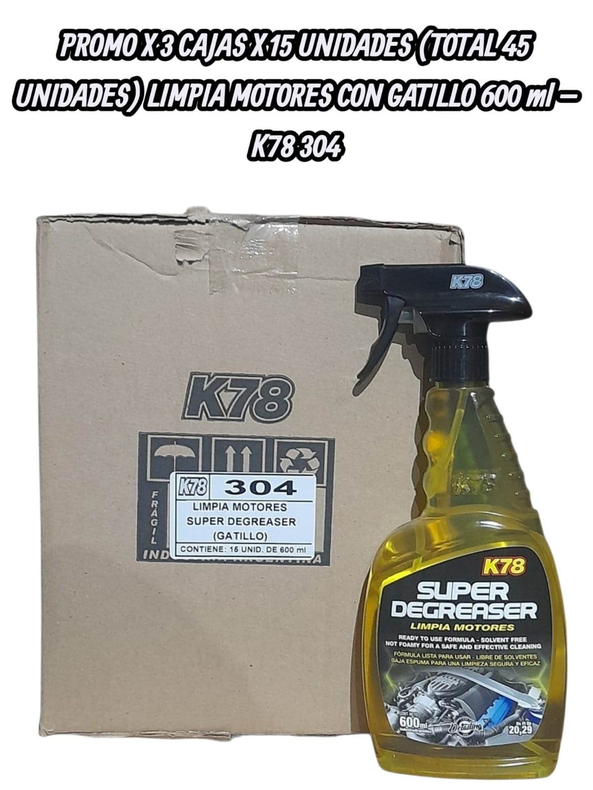 PROMO X 3 CAJAS X 15 UNIDADES (TOTAL 45 UNIDADES) LIMPIA MOTORES CON GATILLO 600 ml - K78 304 (SIMIL MOTORLIMP - DESENGRASANTE FUL 102 - FUL 104)