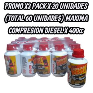 PROMO X 3 PACK X 20 UNIDADES (TOTAL 60 UNIDADES) MAXIMA COMPRESION DIESEL X 400cc - PLUS 5699 PLUS MOTORI