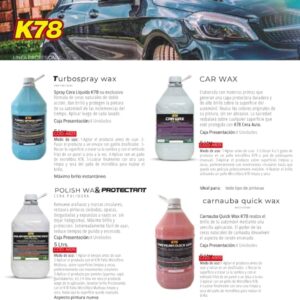 TERMINACIÓN - CERAS ( SPRAY CERA LÍQUIDA - TURBO SPRAY WAX - CAR WAX - CERA AUTOBRILLO - POLISH WAX & PROTECTANT - CERA PULIDORA - CARNAUBA QUICK WAX )